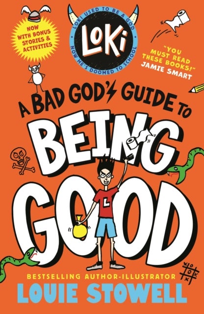 Loki: A Bad God''s Guide to Being Good - Trickster Norse god turned school kid - the bestselling, wickedly funny, comics-style diary series featuring Loki and Thor for 8-12 year olds