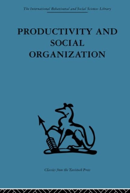 Productivity and Social Organization - The Ahmedabad experiment: technical innovation, work organization and management