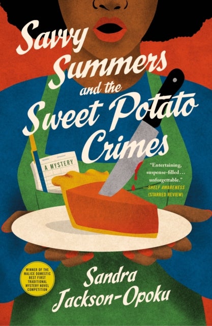 Savvy Summers and the Sweet Potato Crimes - A Mystery