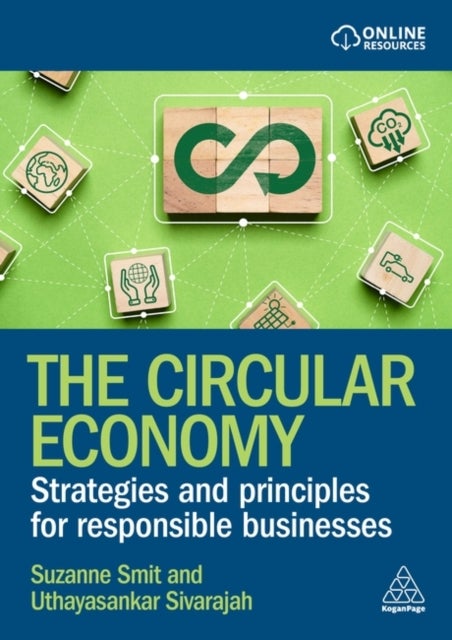 The Circular Economy - Strategies and Principles for Responsible Businesses