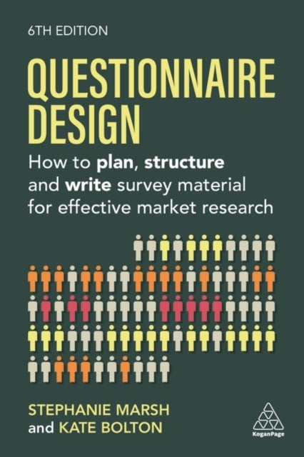 Questionnaire Design - How to Plan, Structure and Write Survey Material for Effective Market Research