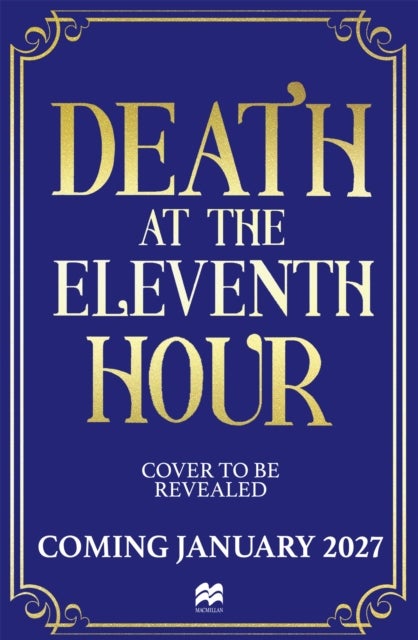 Death at the Eleventh Hour