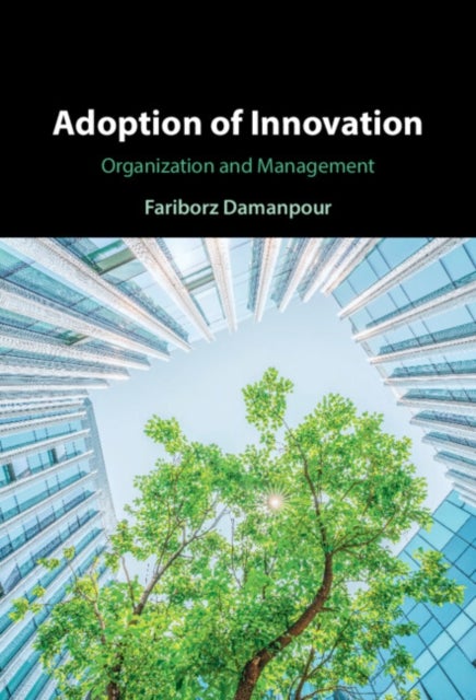 Adoption of Innovation - Organization and Management