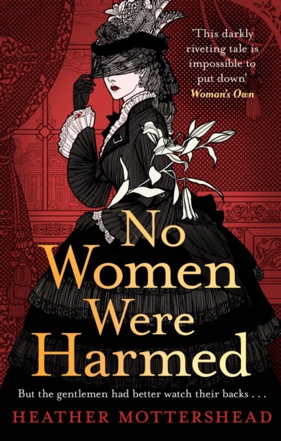 No Women Were Harmed - A darkly gothic historical fiction debut set in a Victorian asylum - but is our heroine the victim or the villain?