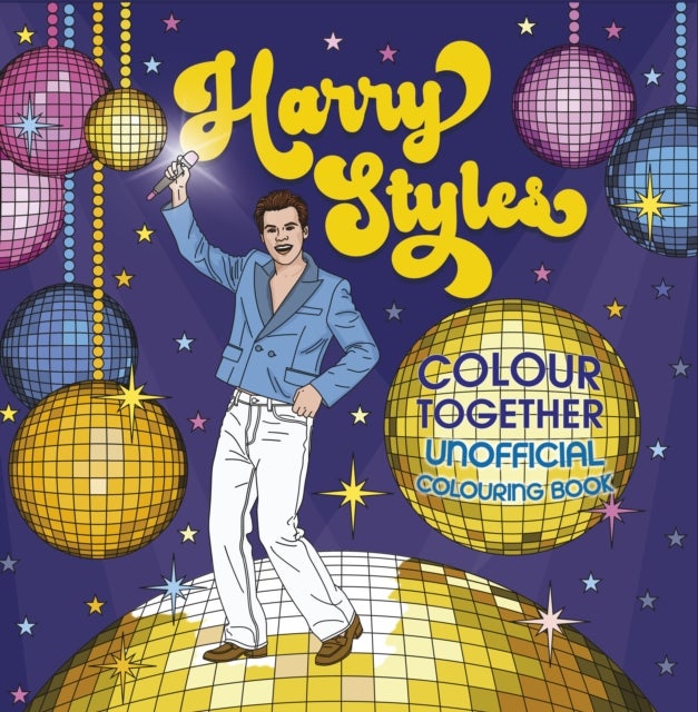 Harry Styles Colouring Book - Colour Together: Unofficial and Unauthorised