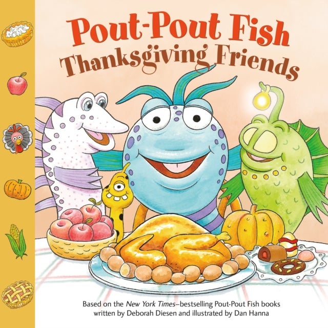 A Pout-Pout Fish: Thanksgiving Friends