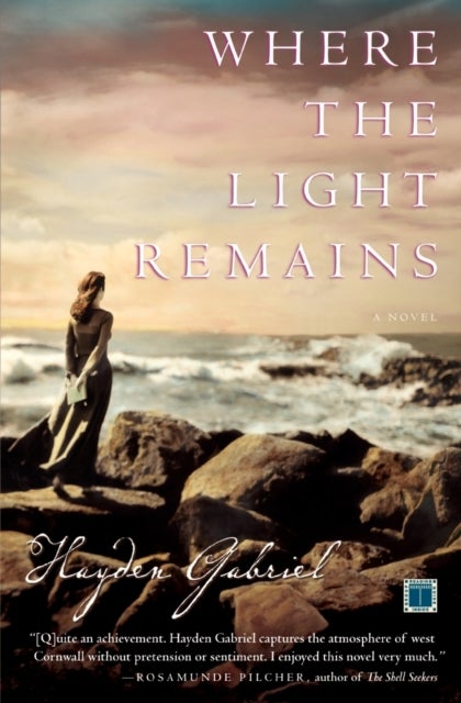 Where the Light Remains - A Novel