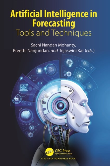 Artificial Intelligence in Forecasting - Tools and Techniques