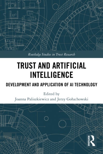 Trust and Artificial Intelligence - Development and Application of AI Technology