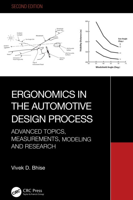 Ergonomics in the Automotive Design Process - Advanced Topics, Measurements, Modeling and Research