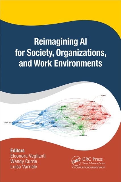 Reimagining AI for Society, Organizations, and Work Environments