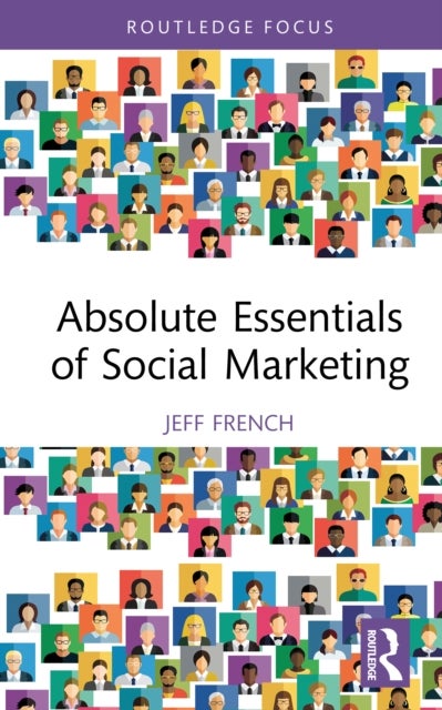 Absolute Essentials of Social Marketing