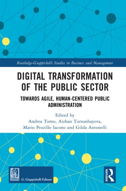 Digital Transformation of the Public Sector - Towards Agile, Human-Centered Public Administration