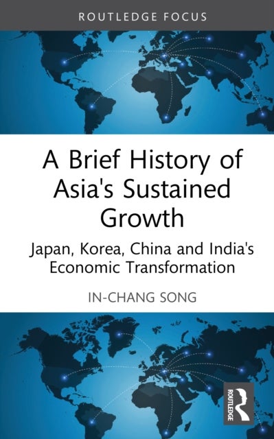 A Brief History of Asia's Sustained Growth