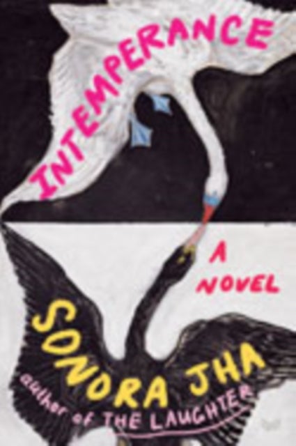 Intemperance - A Novel