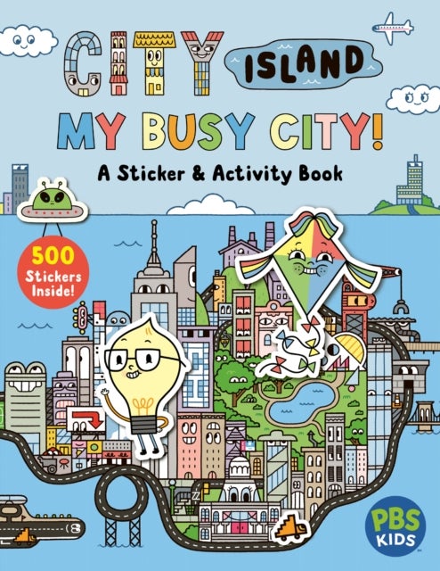 City Island: My Busy City A Sticker & Activity Book - Includes 500+ Stickers!