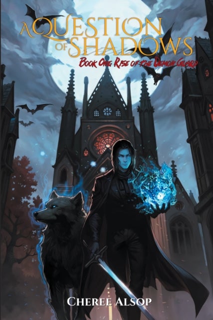 A Question of Shadows - Book One Rise of the Demon Guard