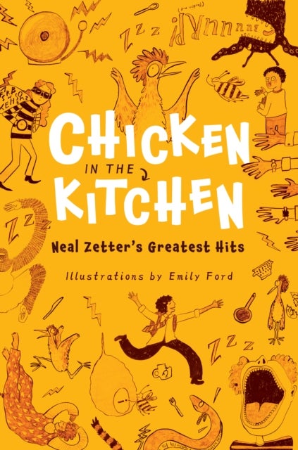 Chicken in the Kitchen - Neal Zetter's Greatest Hits