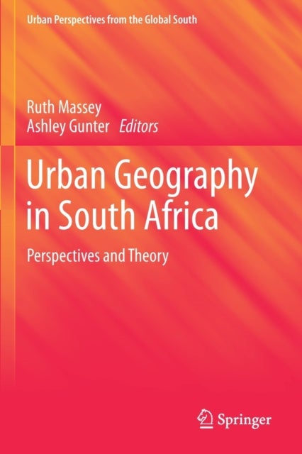Urban Geography in South Africa - Perspectives and Theory