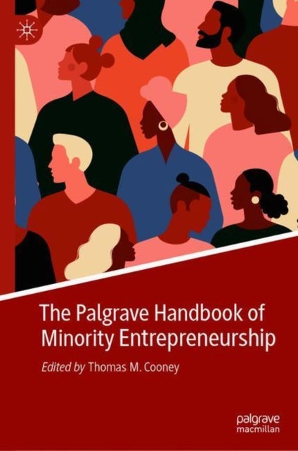 The Palgrave Handbook of Minority Entrepreneurship