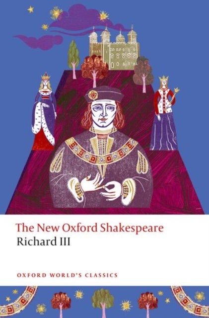 Richard III - The New Oxford Shakespeare