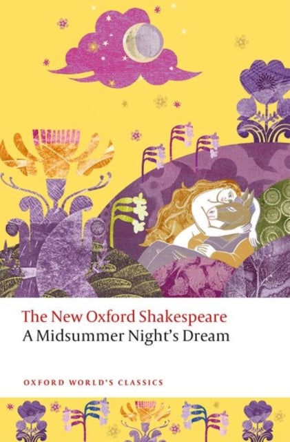 A Midsummer Night's Dream - The New Oxford Shakespeare