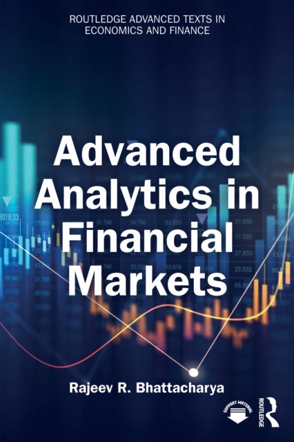 Advanced Analytics in Financial Markets