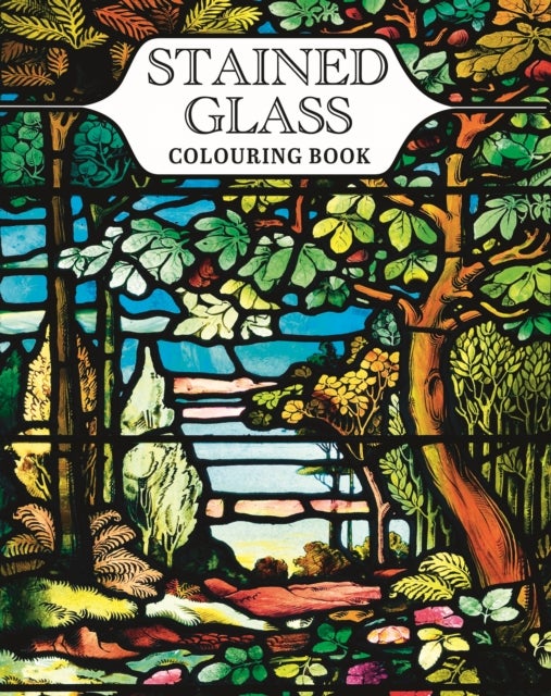 Stained Glass Colouring Book - With 45 Enchanting Designs