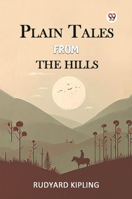 Plain Tales From The Hills
