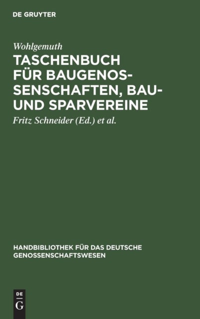 Taschenbuch Für Baugenossenschaften, Bau- Und Sparvereine