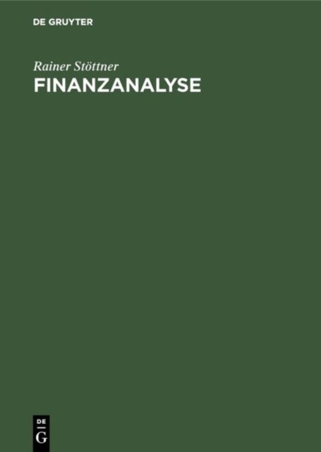Finanzanalyse - Grundlagen Der Markttechnischen Analyse