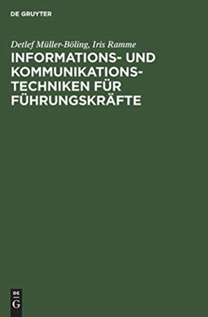 Informations- und Kommunikationstechniken fur Fuhrungskrafte