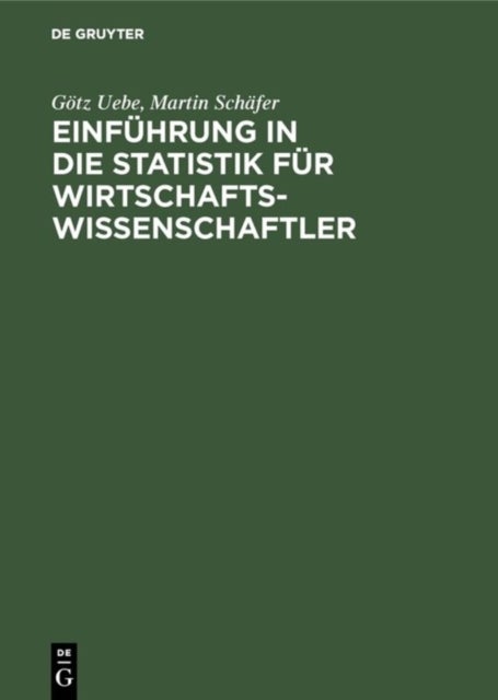 Einfuhrung in Die Statistik Fur Wirtschaftswissenschaftler