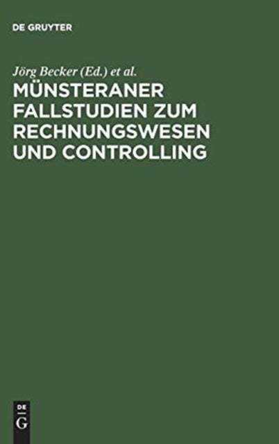 Munsteraner Fallstudien Zum Rechnungswesen Und Controlling