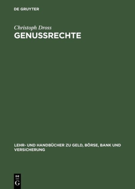 Genussrechte - Einsatzmoglichkeiten in Mittelstandischen Unternehmen