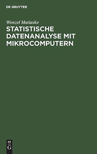 Statistische Datenanalyse mit Mikrocomputern