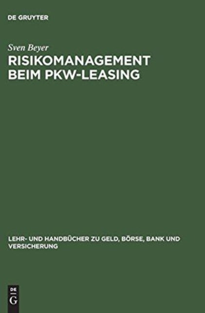 Risikomanagement beim Pkw-Leasing
