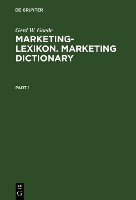 Marketing-Lexikon. Marketing Dictionary - Englisch-Deutsch, Deutsch-Englisch