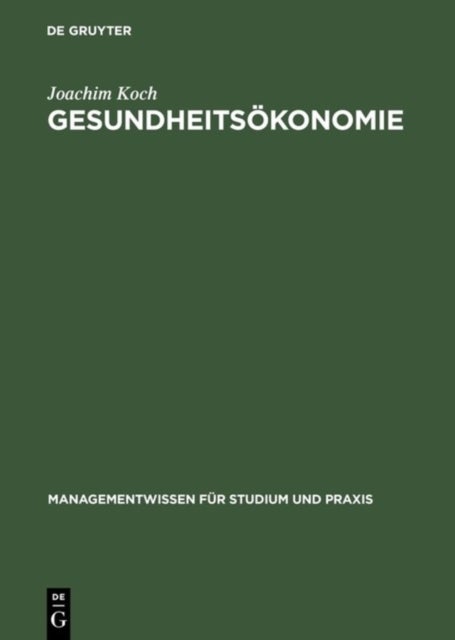 Gesundheitsokonomie - Betriebswirtschaftliche Kosten- Und Leistungsrechnung