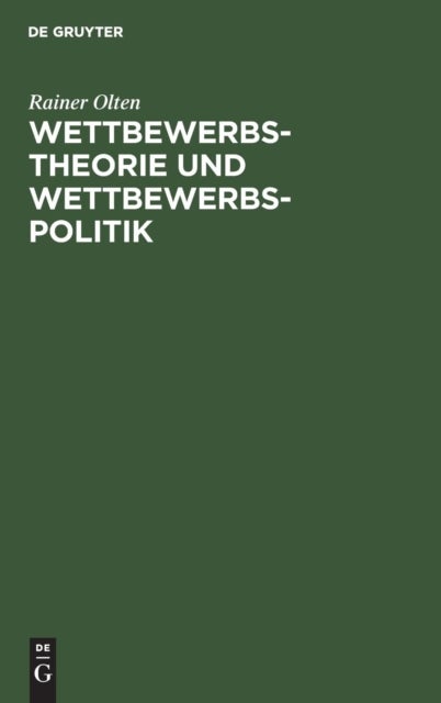 Wettbewerbstheorie und Wettbewerbspolitik