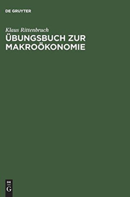 Übungsbuch zur Makroökonomie