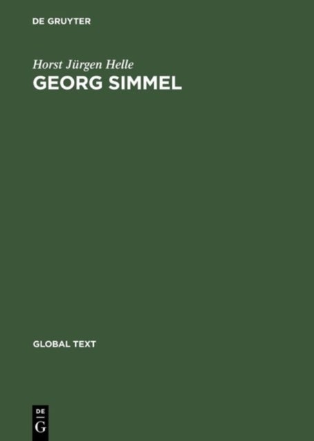 Georg Simmel - Einfuhrung in seine Theorie und Methode / Introduction to His Theory and Method