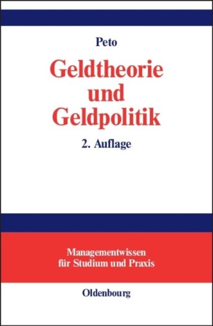 Geldtheorie und Geldpolitik