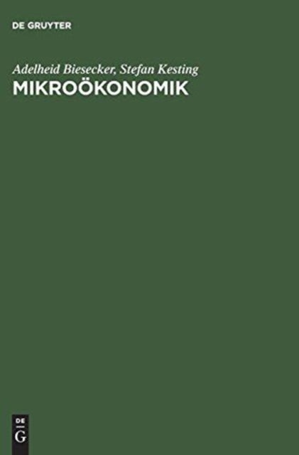 Mikrookonomik - Eine Einfuhrung Aus Sozial-Okologischer Perspektive