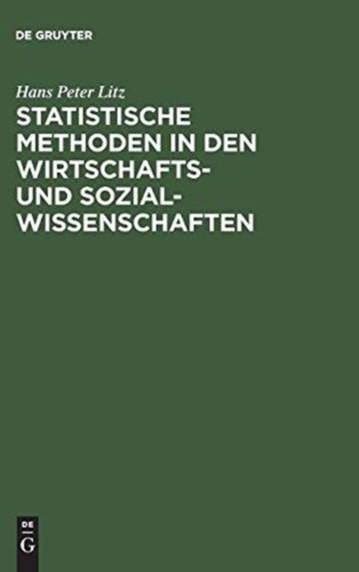 Statistische Methoden in den Wirtschafts- und Sozialwissenschaften