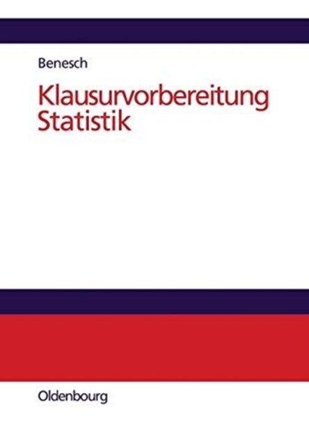 Klausurvorbereitung Statistik - Prufungsfragen Zur Deskriptiven Und Schließenden Statistik