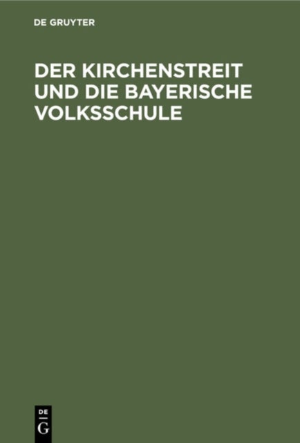 Der Kirchenstreit und die bayerische Volksschule