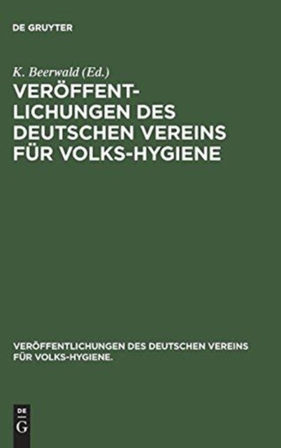 Veroffentlichungen Des Deutschen Vereins Fur Volks-Hygiene