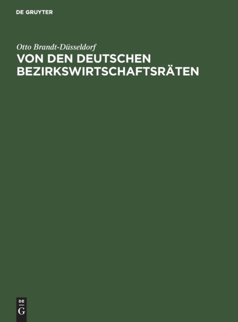 Von Den Deutschen Bezirkswirtschaftsraten - Sonderabdruck Aus »Die Gießerei«