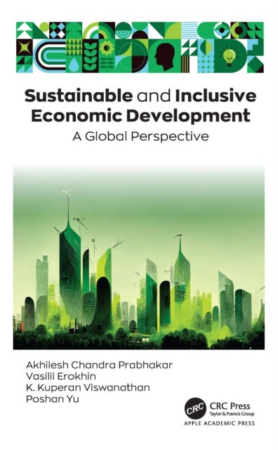 Sustainable and Inclusive Economic Development - A Global Perspective